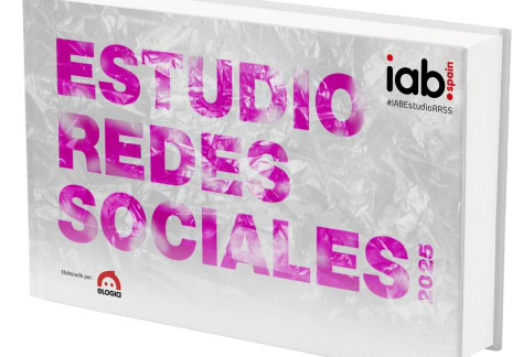 Estudio de Redes Sociales 2025 Estudio de Redes Sociales 2025 – IAB Spain y Elogia
