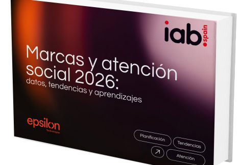 Informe ‘Marcas y Atención Social 2026 datos, tendencias y aprendizajes’