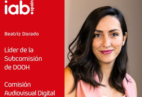 Beatriz Dorado, elegida Líder de la Subcomisión de DOOH de IAB Spain