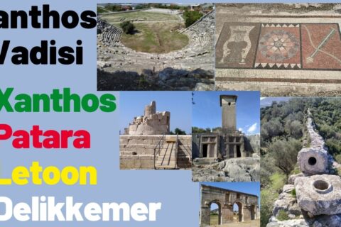 Xanthos Vadisi Gezi Rehberi