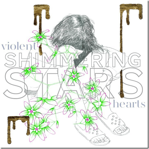 Shimmering Stars - Violent Hearts