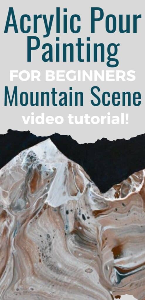 Acrylic Paint Pouring for Beginners Mountain Scene Video Tutorial