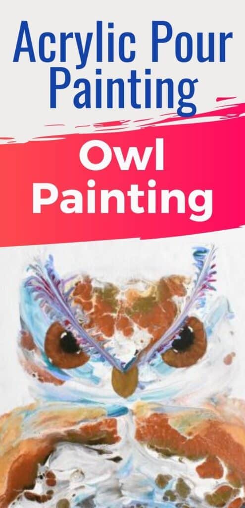 Acrylic Pour Painting Owl Painting