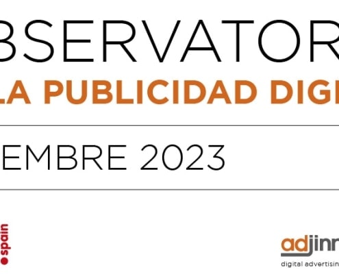 : Observatorio de adjinn de la Publicidad Digital diciembre 2023