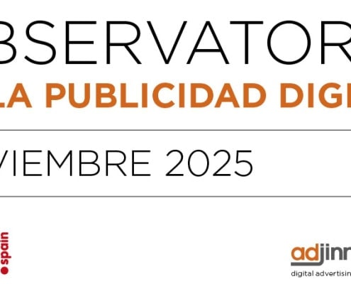 Observatorio de la Publicidad Digital Noviembre 2025