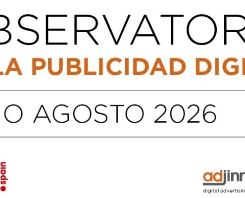 Observatorio de la Publicidad Digital Julio y Agosto 2026
