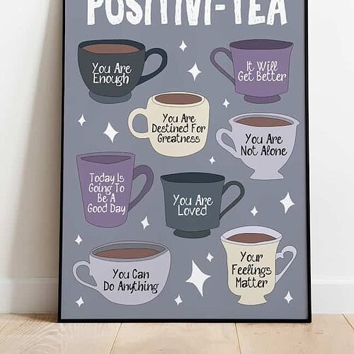 Motivational Positivitea Print by Through the Phases