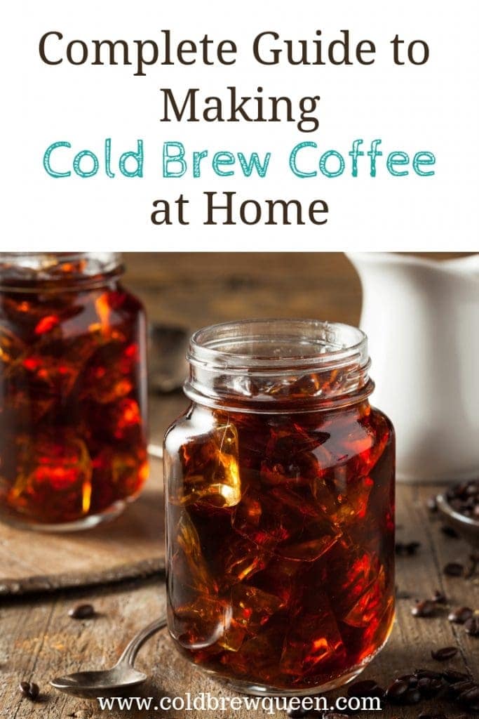 Complete Guide to Making Cold Brew Coffee at Home - Cold Brew Queen