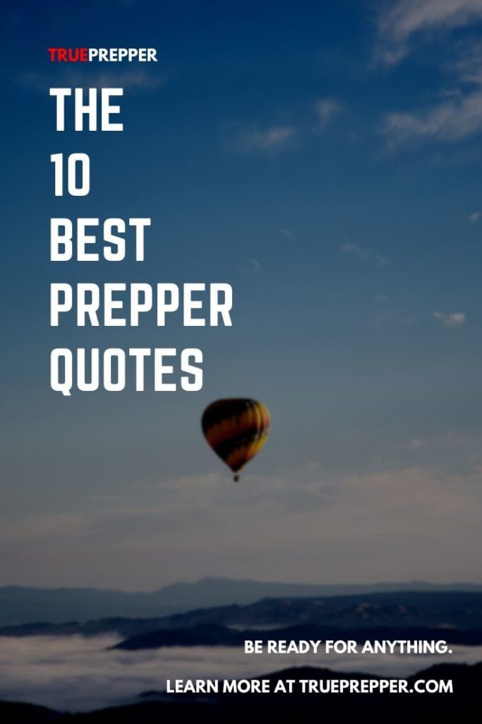 The 10 Best Prepper Quotes