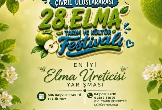 DENİZLİ’NİN ÇİVRİL İLÇESİNDE 10-13 EYLÜL 2026 TARİHLERİNDE DÜZENLENECEK OLAN ÇİVRİL ULUSLARARASI ELMA TARIM VE KÜLTÜR FESTİVALİ KAPSAMINDA "EN İYİ ELMA ÜRETİCİSİ" YARIŞMASI GERÇEKLEŞTİRİLECEK.