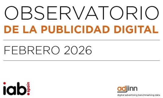 Observatorio de la Publicidad Digital Febrero 2026