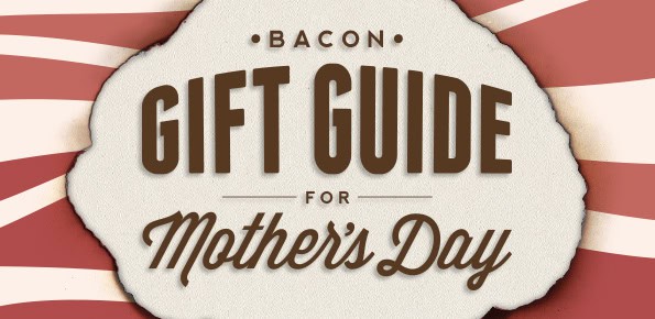 Guide for gifts for Moms who love bacon