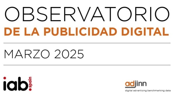 Observatorio de la Publicidad Digital marzo 2025