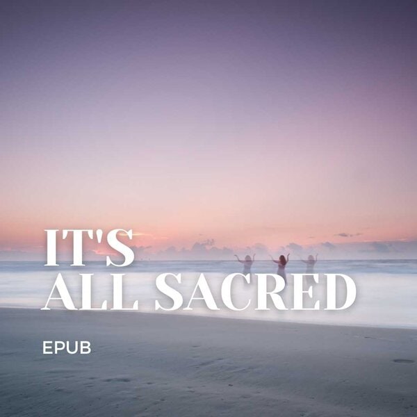 It's All Sacred EPUB