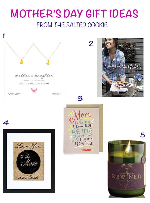 Mothers Day Gift Guide The Salted Cookie