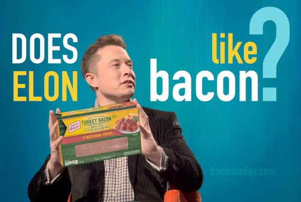 Elon Musk parody image with him holding a box of turkey bacon surrounded by the words "does elon like bacon?"