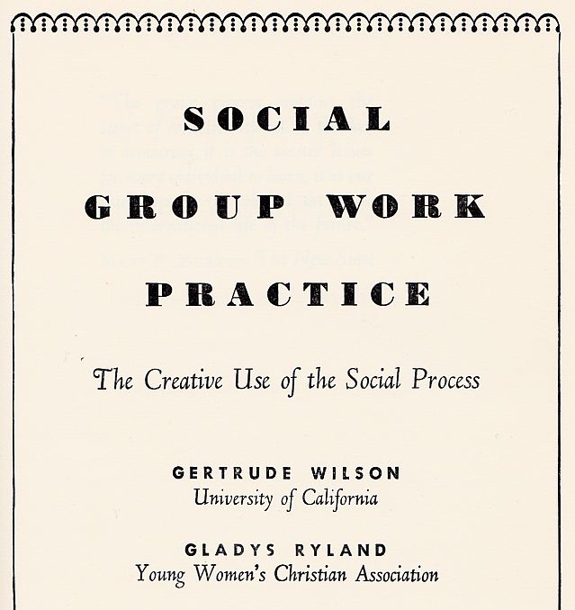 Picture: inner cover of Social Work Practice by Gertrude Wilson and Gladys Ryland