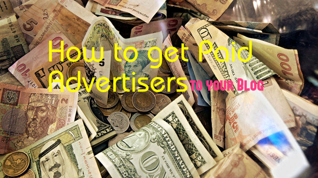 Get Paid Advertisers for Blog