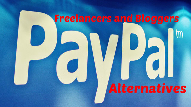 Freelancers Bloggers Paypal Alternatives