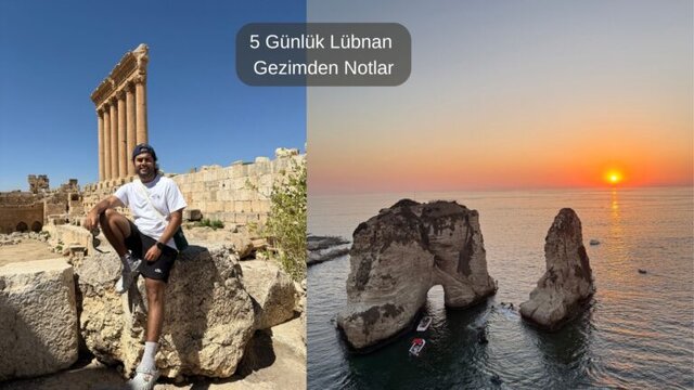 5 günlük lübnan gezimden notlar