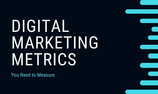 Digital Marketing Metrics