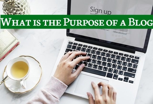 Purpose of a Blog