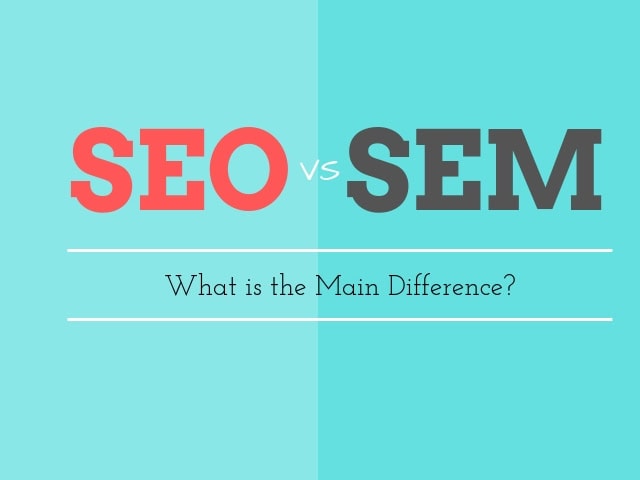 SEO and SEM Difference