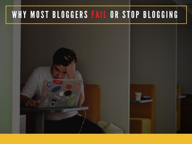 Why Most Bloggers Fail