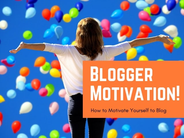 Blogger Motivation