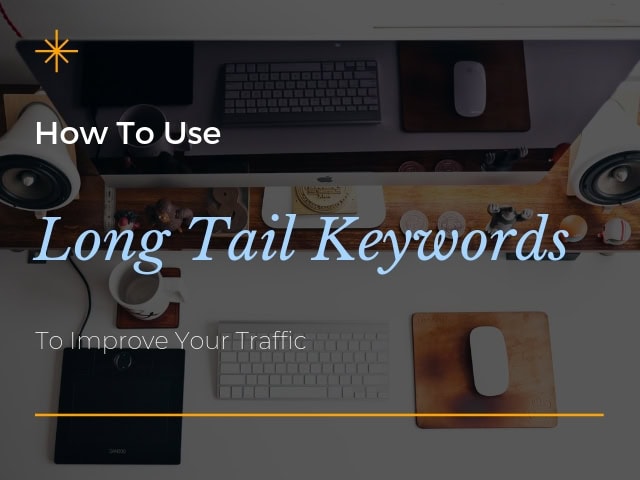 What are Long Tail Keywords