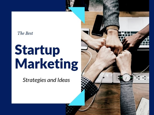 Startup Marketing Strategy and Ideas