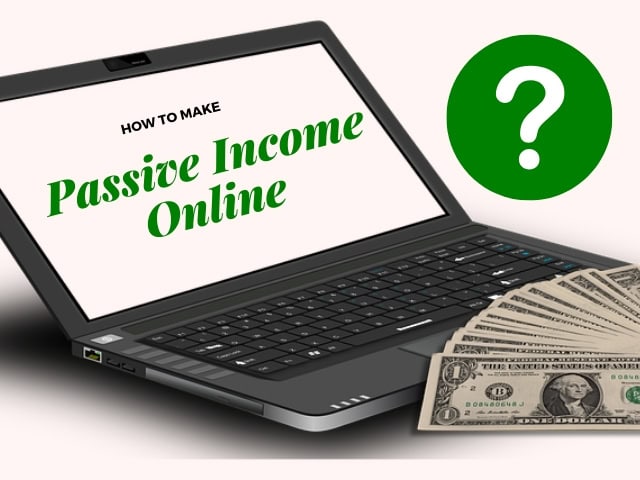 Make Passive Income Online