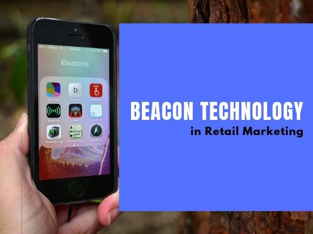 Beacon Technology in Retail Marketing