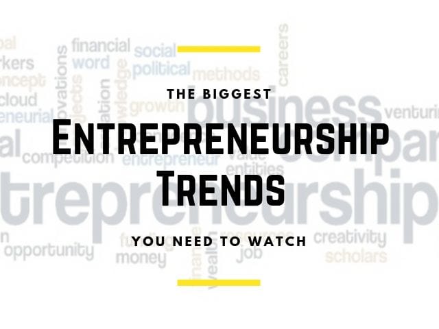 Entrepreneurship Trends