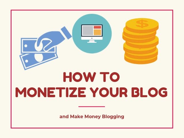 Monetize Your Blog