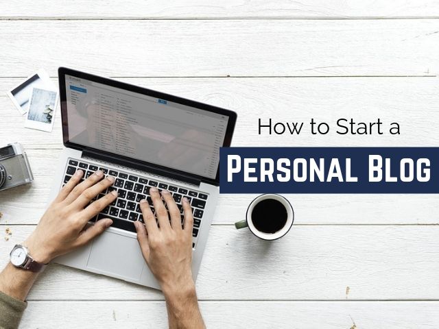 How to Start Personal Blog