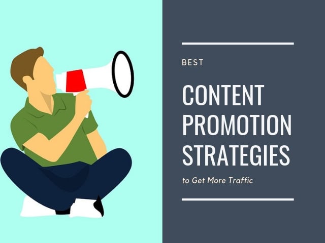 Content Promotion Strategies