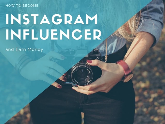 How to Become Instagram Influencer