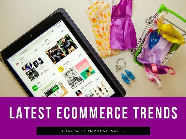 Latest Ecommerce Trends