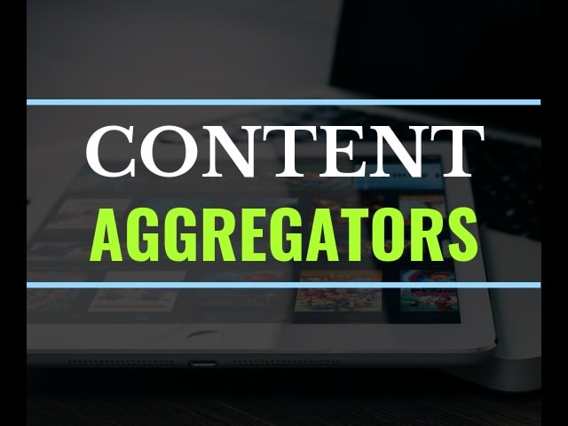 Content Aggregators