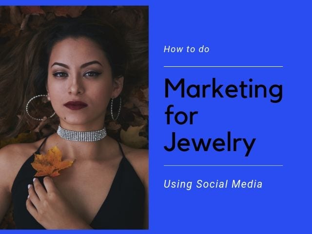 Marketing for Jewelry