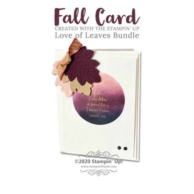 Fall Cards Featuring The Love of Leaves