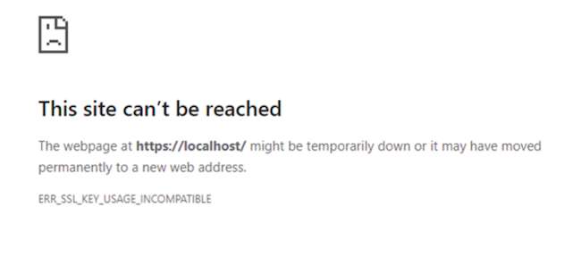 Possible Fixes for ERR_SSL_KEY_USAGE_INCOMPATIBLE Error on Chrome or Edge Browser
