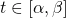 t\in \left [ \alpha ,\beta \right ]