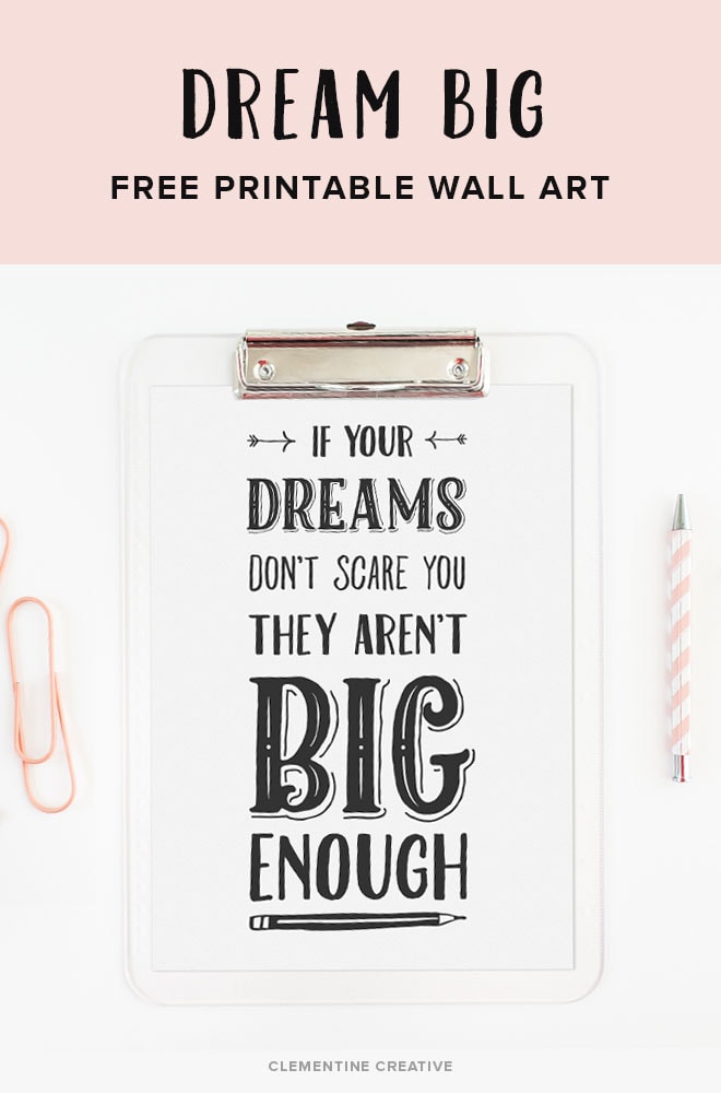 Free Printable Wall Art: Dream Big