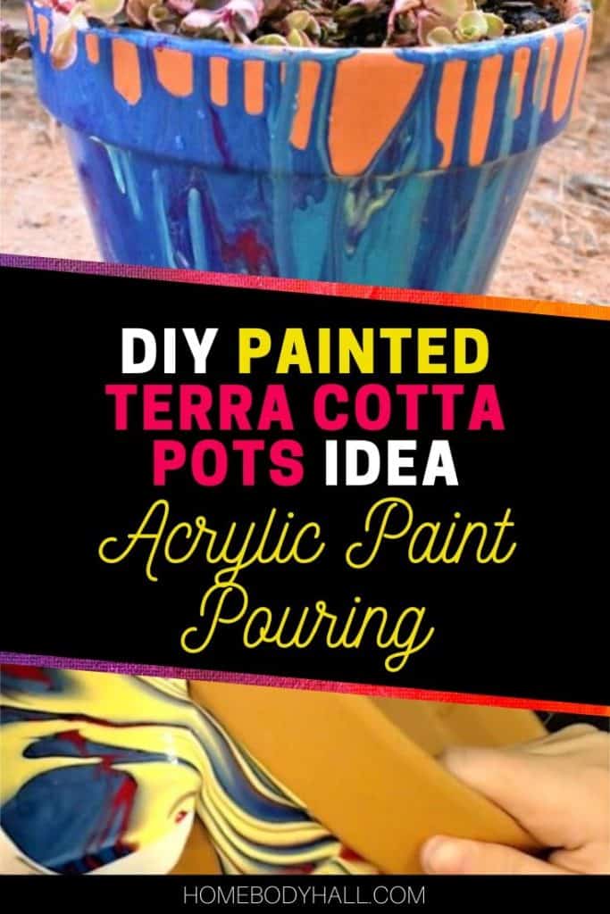 DIY Painted Terra Cotta Pot Idea Acrylic Paint Pouring