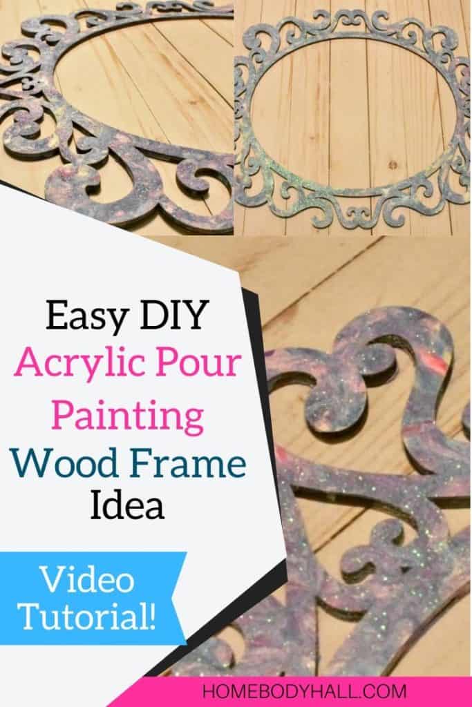 Easy DIY Acrylic Pour Painting Wood Frame Idea