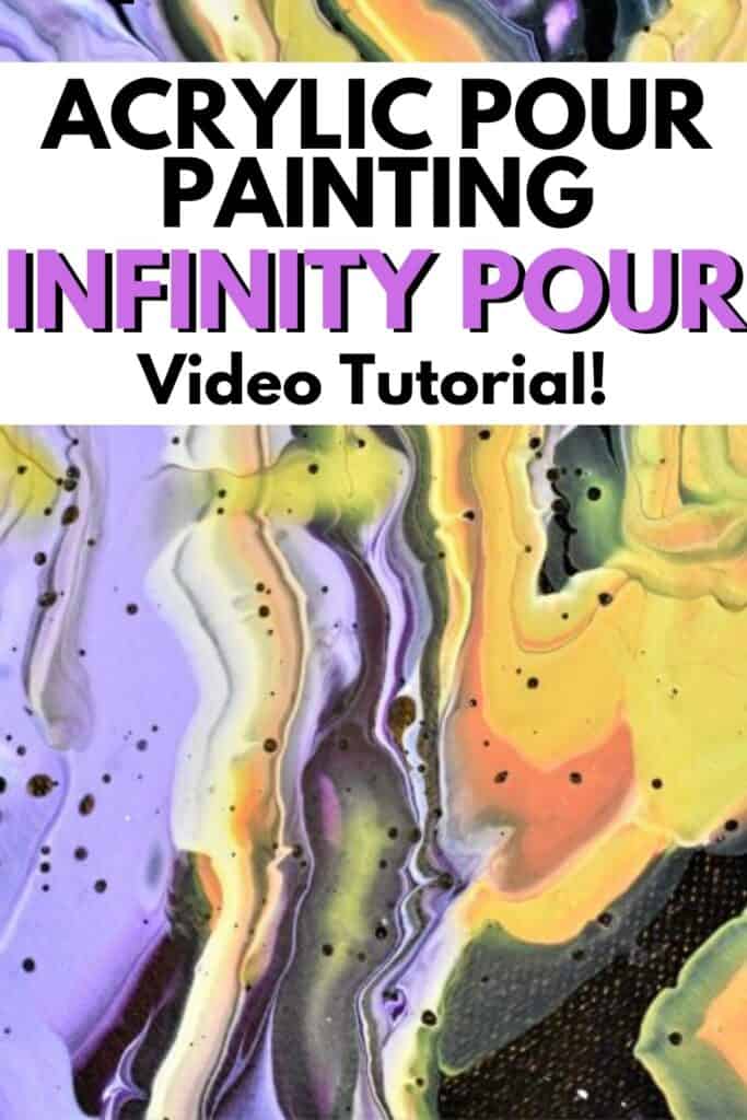 Acrylic Pour Painting Infinity Pour Video Tutorial