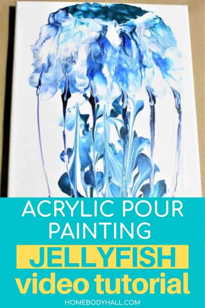 Acrylic Pour Painting Jellyfish Video Tutorial