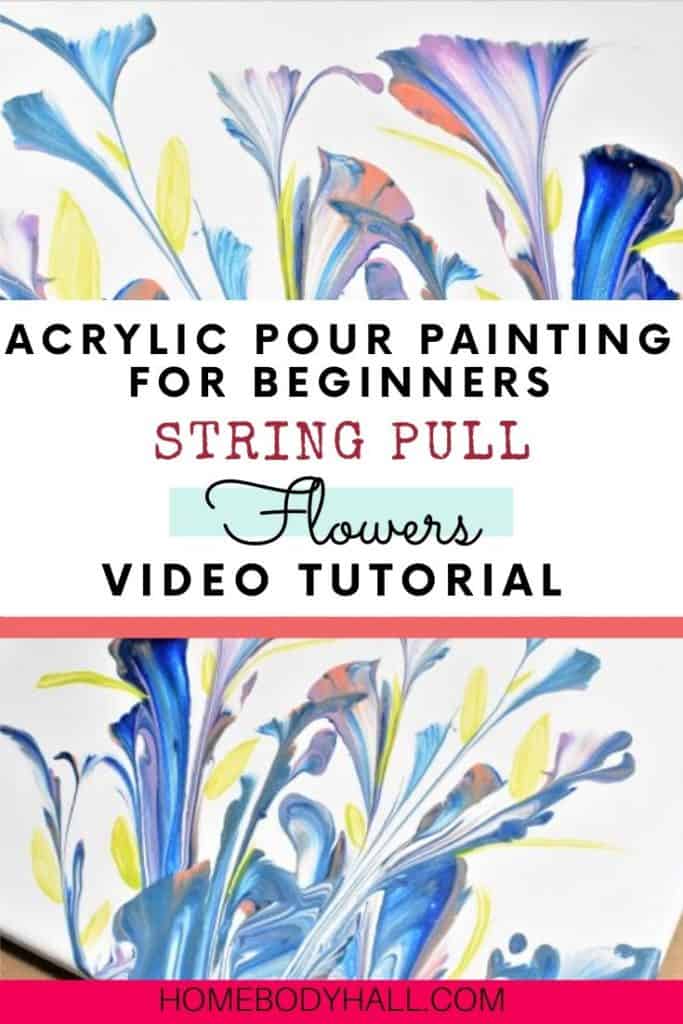 Acrylic Pour Painting for beginners string pull flowers video tutorial